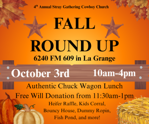 4th Annual Stray Gathering Cowboy Church Fall Round Up